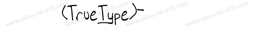 铁蒺体 常规 (TrueType)字体转换